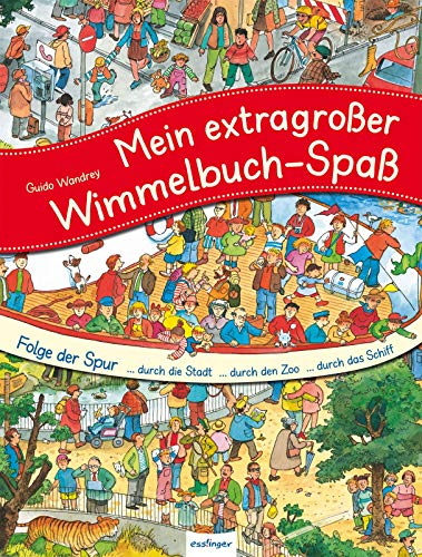 Mein extragroßer Wimmelbuch-Spaß: Folge der Spur ... (Mein großes Wimmelbuch)