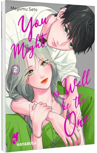 You Might as Well be the One 2: Ein mitreißender Romance-Manga über tiefe Gefühle, unerwartete Enthüllungen und die Schattenseiten der Liebe.