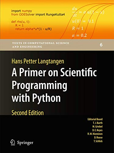 A Primer on Scientific Programming with Python (Texts in Computational Science and Engineering, Band 6)