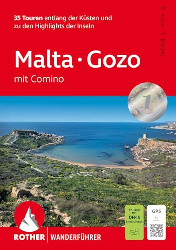 Malta - Gozo: mit Comino. 35 Touren entlang der Küsten und zu den Highlights der Inseln. Mit GPS-Tracks (Rother Wanderführer)