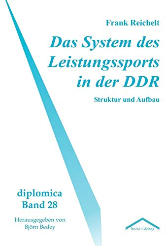 Das System des Leistungssports in der DDR - Struktur und Aufbau