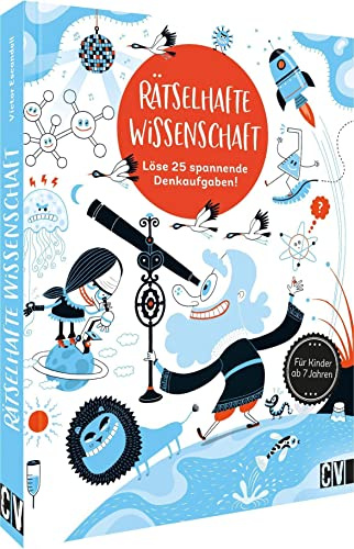 Rätselhafte Wissenschaft – Logikspiele für Kinder: Löse 25 spannende Denkaufgaben