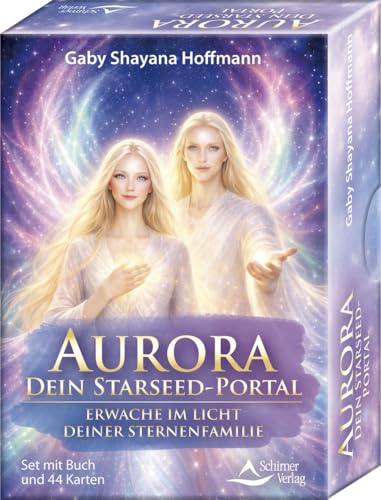 Aurora – dein Starseed-Portal - Erwache im Licht deiner Sternenfamilie: Set mit Buch und 44 Karten