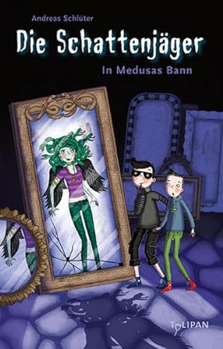 Die Schattenjäger: In Medusas Bann