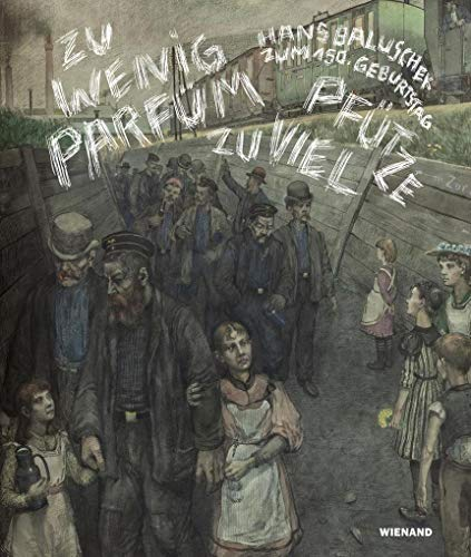 „Zu wenig Parfüm, zu viel Pfütze. Hans Baluschek zum 150. Geburtstag: Katalog zur Ausstellung im Bröhan Museum, Berlin 2020