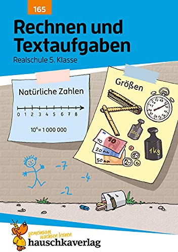 Rechnen und Textaufgaben - Realschule 5. Klasse, A5-Heft: Mathematik: Sachaufgaben mit Lösungen - lernen, üben, fördern (Forder- und Förderhefte, Band 165)