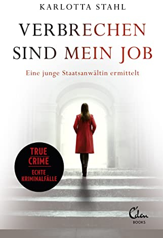 Verbrechen sind mein Job: Eine junge Staatsanwältin ermittelt | True Crime – Echte Kriminalfälle