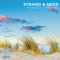 Beach and Sea/Strand und Meer 2025: Kalender 2025 (Artwork Edition)