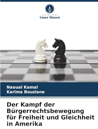 Der Kampf der Bürgerrechtsbewegung für Freiheit und Gleichheit in Amerika