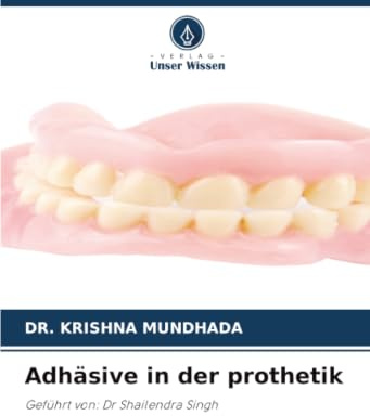 Adhäsive in der prothetik: Geführt von: Dr Shailendra Singh