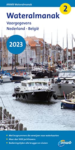 Wateralmanak 2 2023: Vaargegevens Nederland - België (ANWB wateralmanak)