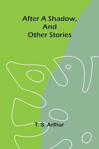 After a shadow, and other stories