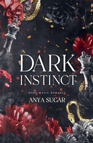 Dark Instinct: Dark Mafia Romance (Dark Devotion, Band 1)