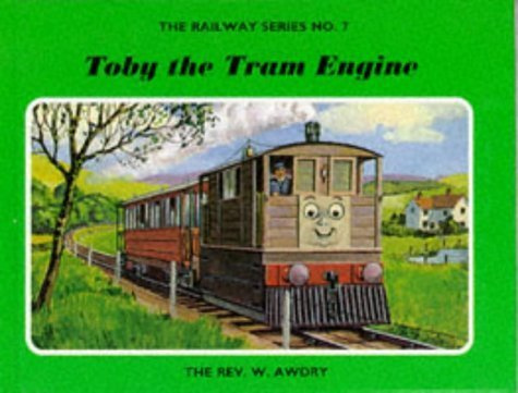 Toby the Tram Engine (Thomas the tank engine, Band 7)