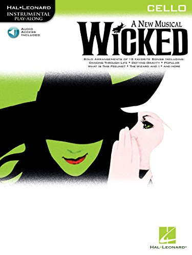 Instrumental Play-Along Wicked (Cello) Vlc Book/Cd (Hal-Leonard Instrumental Play-Along): A New Musical - Cello