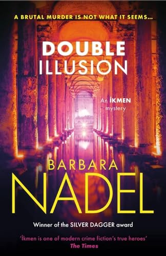 Double Illusion (Ikmen Mystery 25): Inspiration for THE TURKISH DETECTIVE, BBC Two's sensational new TV series (Inspector Ikmen Mystery)