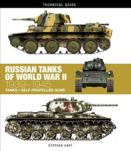 Russian Tanks of World War II (Technical Guides): 1939–1945