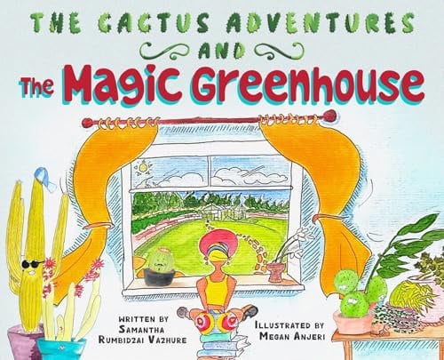 The Magic Greenhouse: 1 (The Cactus Adventures)
