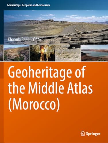 Geoheritage of the Middle Atlas (Morocco) (Geoheritage, Geoparks and Geotourism)