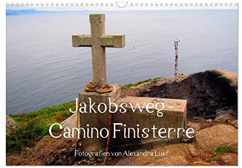 Jakobsweg - Camino Finisterre (Wandkalender 2025 DIN A3 quer), CALVENDO Monatskalender