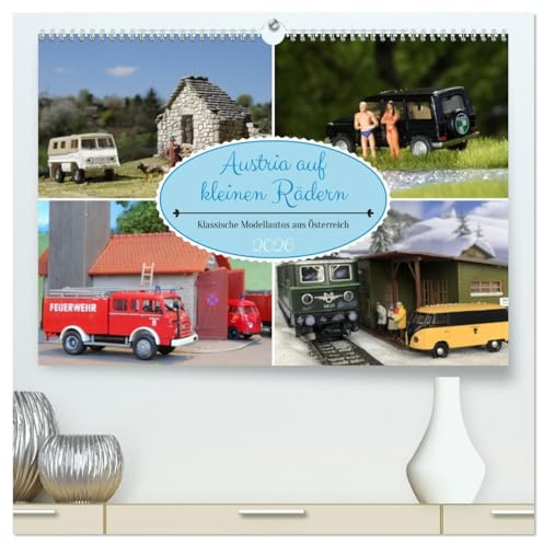 Austria auf kleinen Rädern (hochwertiger Premium Wandkalender 2026 DIN A2 quer), Kunstdruck in Hochglanz: Klassische Modellautos aus Österreich (CALVENDO Hobbys)