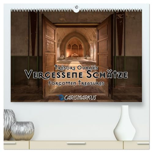 Vergessene Schätze - Forgotten Treasures (hochwertiger Premium Wandkalender 2026 DIN A2 quer), Kunstdruck in Hochglanz: Verlassene Orte von ihrer schönsten Seite (CALVENDO Orte)
