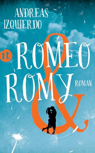 Romeo und Romy: Roman | Eine Liebesgeschichte zwischen den verfeindeten Großzerlitsch und Kleinzerlitsch (insel taschenbuch)