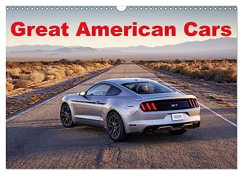 Great American cars (Wall Calendar 2026 DIN A3 Landscape), CALVENDO 12 Month Wall Calendar: Our best impressions of great American street culture (CALVENDO Technology)