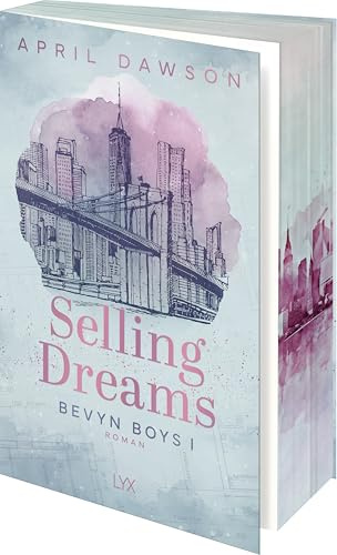Selling Dreams (Bevyn Boys, Band 1)