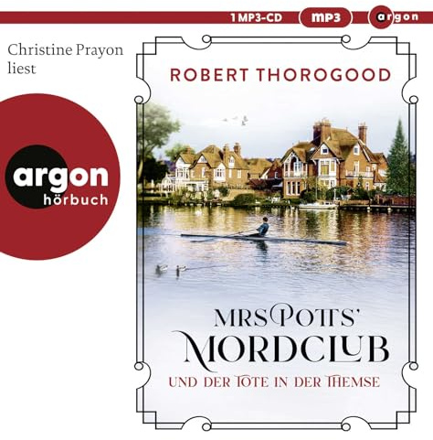 Mrs Potts' Mordclub und der Tote in der Themse (Mord ist Potts’ Hobby, Band 4)