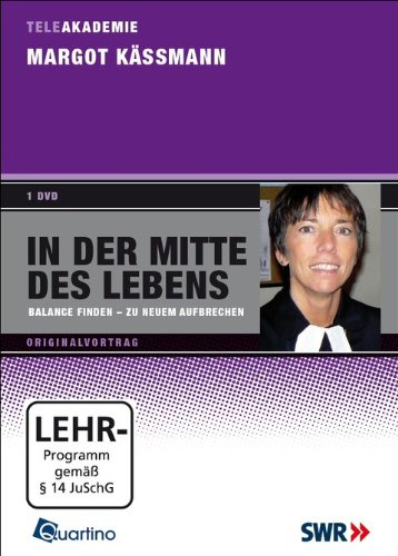 In der Mitte des Lebens - Margot Kässmann