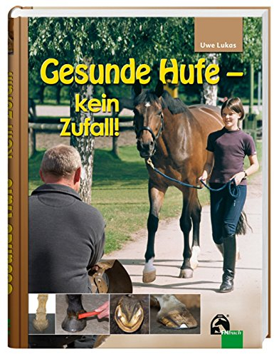 Gesunde Hufe - kein Zufall