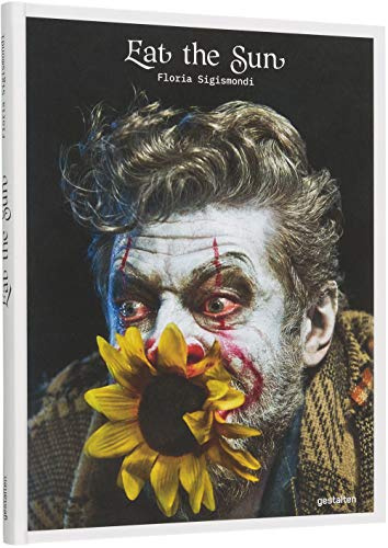 Eat the Sun: Floria Sigismondi: From Dusk to Dawn with Photographer Floria Sigismondi