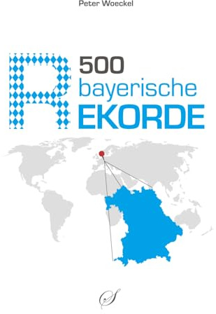 500 bayerische Rekorde