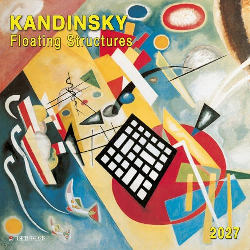 Wassily Kandinsky - Floating Structures 2027: Kalender 2027 (Tushita Fine Arts)
