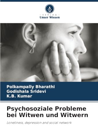 Psychosoziale Probleme bei Witwen und Witwern: Loneliness, depression and social network