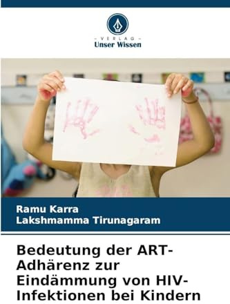 Bedeutung der ART-Adhärenz zur Eindämmung von HIV-Infektionen bei Kindern
