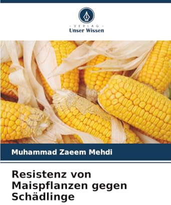 Resistenz von Maispflanzen gegen Schädlinge: DE