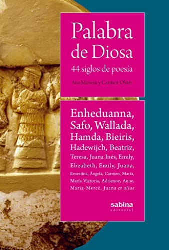 Palabra de Diosa: 44 siglos de poesía (NARRATIVA, Band 6)