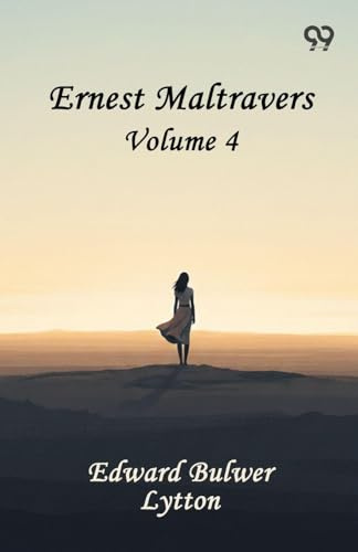 Ernest Maltravers: Volume 4