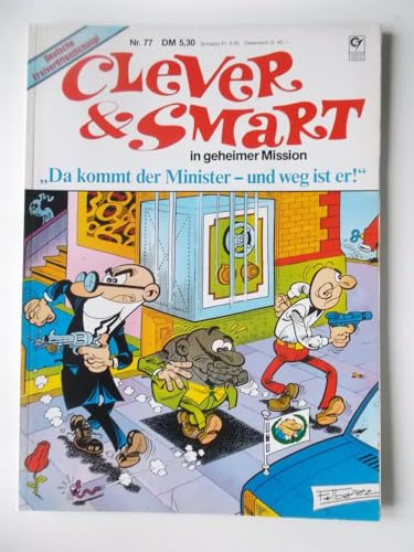 Clever & Smart Nr. 77 Da kommt der Minister - und weg ist er