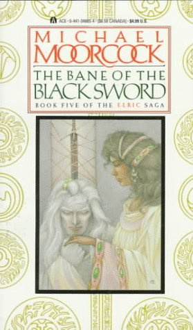 The Bane of the Black Sword (Elric sage)