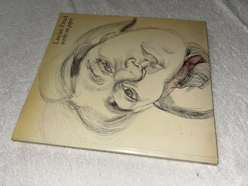 Lucian Freud: Works on Paper
