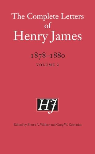 The Complete Letters of Henry James, 1878-1880: Volume 2