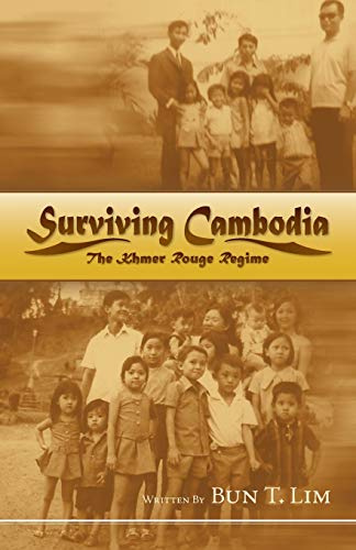 Surviving Cambodia, The Khmer Rouge Regime