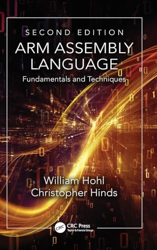 ARM Assembly Language: Fundamentals and Techniques, Second Edition