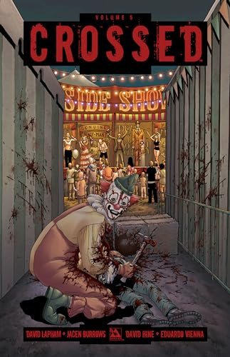 Crossed Volume 5 (CROSSED TP, Band 5)