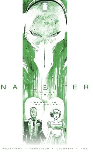 Nailbiter Volume 3: Blood in the Water