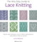 The Very Easy Guide to Lace Knitting: Step-by-Step Techniques, Easy-to-Follow Stitch Patterns and Projects to Get You Started