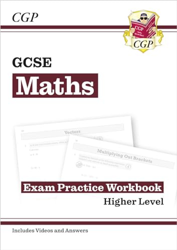 New GCSE Maths Exam Practice Workbook: Higher - includes Video Solutions and Answers: perfect for the 2023 and 2024 exams